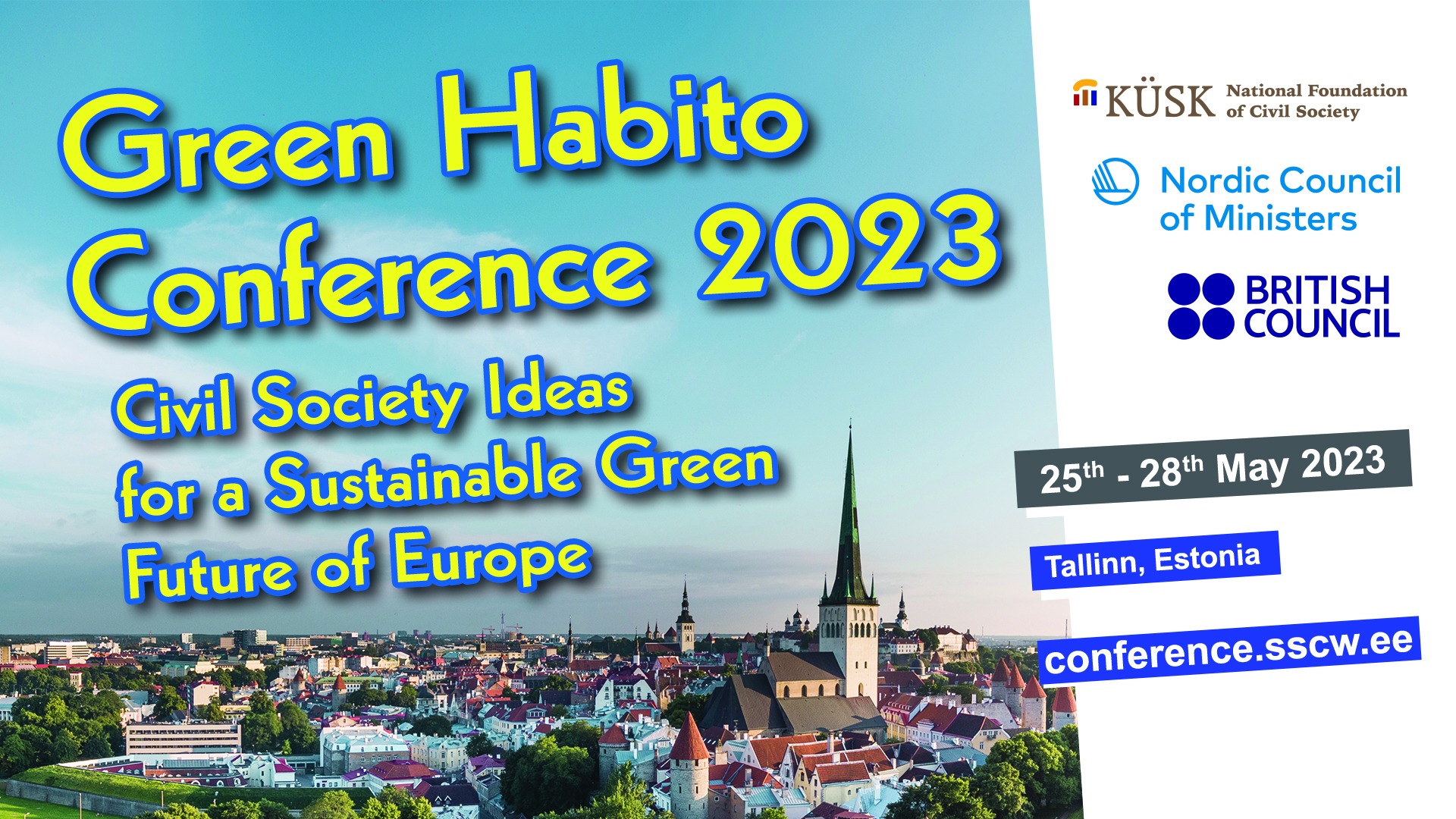 JOIN US AT GREEN HABITO CONFERENCE 2023 “CIVIL SOCIETY IDEAS FOR A SUSTAINABLE GREEN FUTURE OF EUROPE” 25-28TH MAY 2023 IN TALLINN